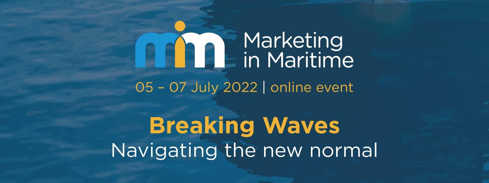 Marketing in Maritime Online 2022: Breaking Waves